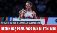 Nesrin Baş Paris 2024 için biletini aldı