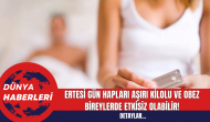 Uzmanlar Uyarıyor: Ertesi Gün Hapları Aşırı Kilolu ve Obez Bireylerde Etkisiz Olabilir!