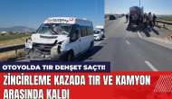 Otoyolda tır dehşet saçtı! Zincirleme kazada tır ve kamyon arasında kaldı