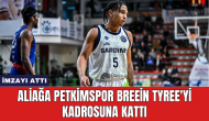 Aliağa Petkimspor Breein Tyree'yi kadrosuna kattı