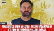 Fenerbahçe Kadın Voleybol Takımı Başantrenör Stefano Lavarini'nin Yolları Ayrıldı