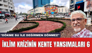 İklim krizinin kente yansımaları 6