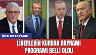 Liderlerin Kurban Bayramı programı belli oldu