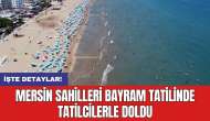 Mersin Sahilleri Bayram Tatilinde Tatilcilerle Doldu