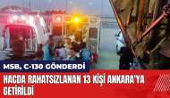 MSB C-130 gönderdi! Hacda rahatsızlanan 13 kişi Ankara'ya getirildi