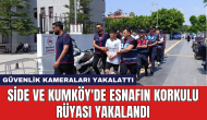 Side ve Kumköy'de esnafın korkulu rüyası yakalandı