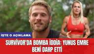 Survivor'da bomba iddia: Yunus Emre beni darp etti