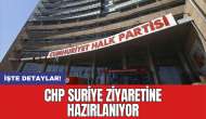 CHP Suriye ziyaretine hazırlanıyor