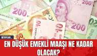 En Düşük Emekli Maaşı Ne Kadar Olacak?