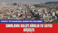 Konut piyasasında şaşırtan gelişme! Sınırlama kalktı kiralık ev sayısı düşüşte