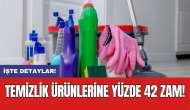 Temizlik ürünlerine yüzde 42 zam!