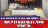 Antalya’da kaçak alkol ve sigara operasyonu