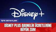 Disney Plus abonelik ücretlerine büyük zam