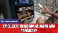 Emeklilere yılbaşında ne kadar zam yapılacak?