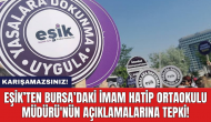 EŞİK’ten Bursa’daki İmam Hatip Ortaokulu Müdürü'nün açıklamalarına tepki!