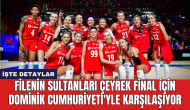 Filenin Sultanları çeyrek final için Dominik Cumhuriyeti'yle karşılaşıyor