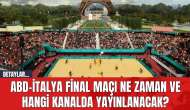 ABD-İtalya Final Maçı Ne Zaman ve Hangi Kanalda Yayınlanacak?