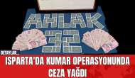 Isparta'da Kumar Operasyonunda Ceza Yağdı