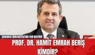 Çukurova Üniversitesi'nin Yeni Rektörü Prof. Dr. Hamit Emrah Beriş Kimdir?