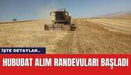 Hububat Alım Randevuları Başladı