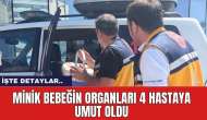 Minik bebeğin organları 4 hastaya umut oldu