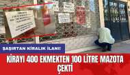 Şaşırtan kiralık ilanı: Kirayı 400 ekmekten 100 litre mazota çekti