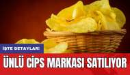 Ünlü cips markası satılıyor