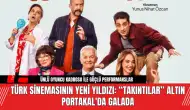 Türk Sinemasının Yeni Yıldızı: “Takıntılar” Altın Portakal'da Galada