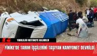 Finike'de tarım işçilerini taşıyan kamyonet devrildi