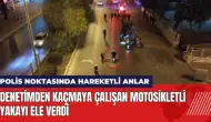 Denetimden kaçmaya çalışan motosikletli yakayı ele verdi