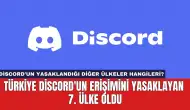 Türkiye Discord'un Erişimini Yasaklayanan 7. Ülke Oldu