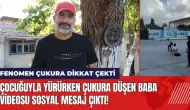 Çocuğuyla yürürken çukura düşen baba videosu sosyal mesaj çıktı!