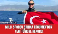 Milli Sporcu Şahika Ercümen’den Yeni Türkiye Rekoru!