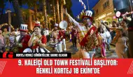 9. Kaleiçi Old Town Festivali Başlıyor: Renkli Kortej 18 Ekim’de