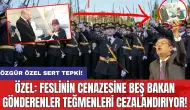 Özel: Feslinin Cenazesine Beş Bakan Gönderenler Teğmenleri Cezalandırıyor!