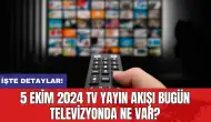 5 Ekim 2024 TV Yayın Akışı Bugün Televizyonda Ne Var?