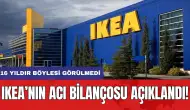 IKEA’nın acı bilançosu açıklandı! 16 yıldır böylesi görülmedi