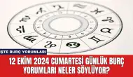 12 Ekim 2024 Cumartesi Günlük Burç Yorumları Neler Söylüyor?