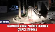 Tanımadığı adamı *ldüren sanıktan çarpıcı savunma