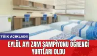 TÜİK açıkladı: Eylül ayı zam şampiyonu öğrenci yurtları oldu