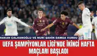 UEFA Şampiyonlar Ligi'nde İkinci Hafta Maçları Başladı