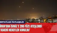 İran'dan İsrail'e 200 füze ateşlendi: Askeri hedefler vuruldu