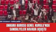 Ankara Barosu Genel Kurulu’nda Sandalyeler Havada Uçuştu