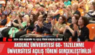 Akdeniz Üniversitesi 60+ Tazelenme Üniversitesi Açılış Töreni Gerçekleştirildi