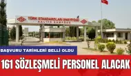 161 sözleşmeli personel alacak: Başvuru tarihleri belli oldu