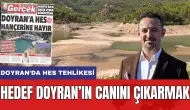 Doyran'da HES Tehlikesi Sürüyor! Hedef Antalya'nın Canını Çıkarmak