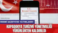 Kapadokya Turizmi Yönetmeliği yürürlükten kaldırıldı