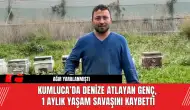 Kumluca’da Denize Atlayan Genç, 1 Aylık Yaşam Savaşını Kaybetti