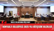 Konyaaltı Belediyesi 2025 Yılı Bütçesini Belirledi!