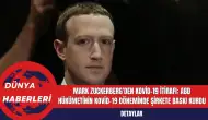 Mark Zuckerberg'den Kovid-19 İtirafı: ABD Hükümetinin Kovid-19 Döneminde Şirkete Baskı Kurdu